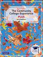 The Community College Experience Plus 2nd Baldwin Amy