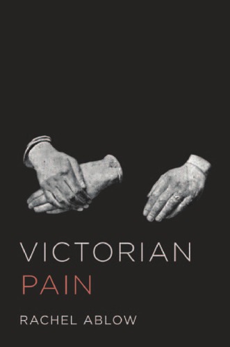 Victorian Pain Rachel Ablow