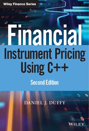 Financial Instrument Pricing Using C 2nd Daniel J Duffy