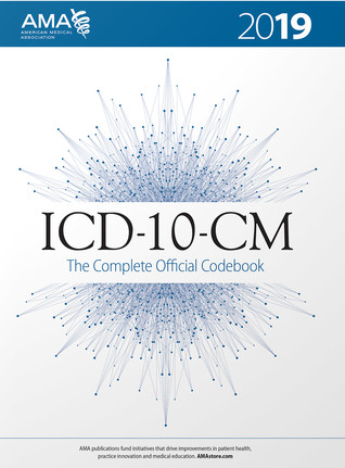 Icd10pcs 2019 The Complete Official Codebook American Medical Association