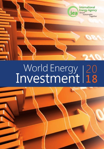 World Energy Investments 2018 Iea
