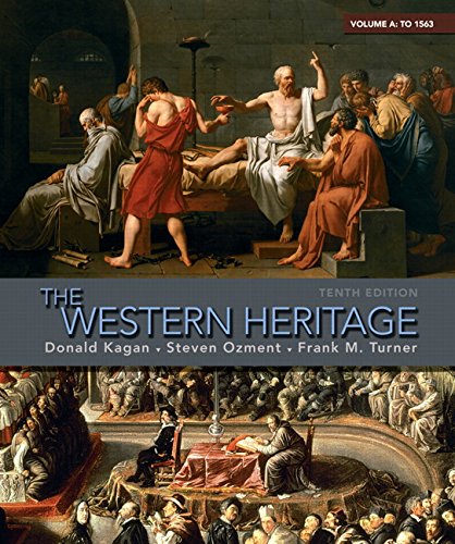 The Western Heritage The Tenth Edition 10th Edition Donald Kagan