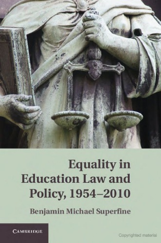 Equality In Education Law And Policy 19542010 Hardback Benjamin M Superfine