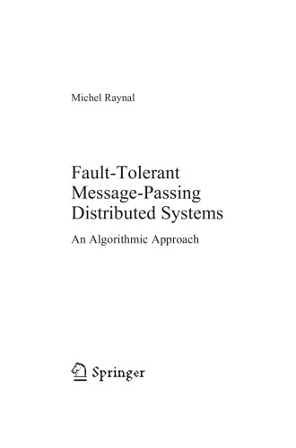 Faulttolerant Messagepassing Distributed Systems An Algorithmic Approach Michel Raynal