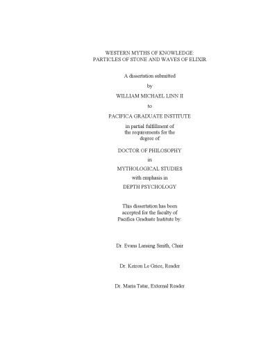Western Myths Of Knowledge Particles Of Stone And Waves Of Elixir William Michael Linn Ii