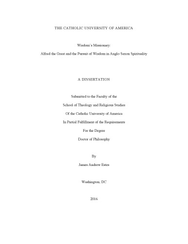 Wisdoms Missionary Alfred The Great And The Pursuit Of Wisdom In Anglosaxon Spirituality James Andrew Estes