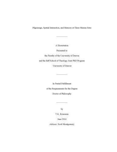 Pilgrimage Spatial Interaction And Memory At Three Marian Sites T K Rousseau