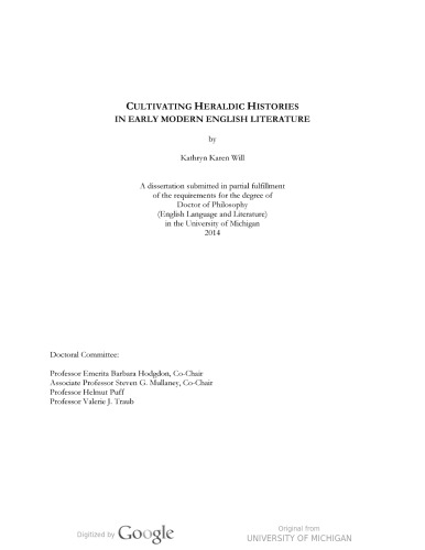 Dissertation Cultivating Heraldic Histories In Early Modern English Literature Kathryn Karen Will