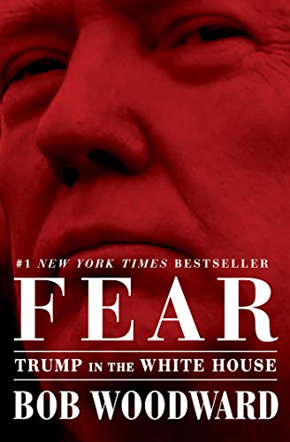 Fear Trump In The White House Bob Woodward