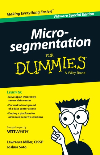 Microsegmentation For Dummies Vmware Edition Lawrence Miller Joshua Soto