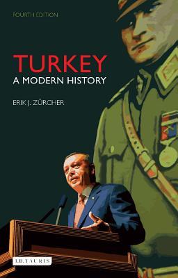Turkey A Modern History 4th Edition Erik J Zrcher