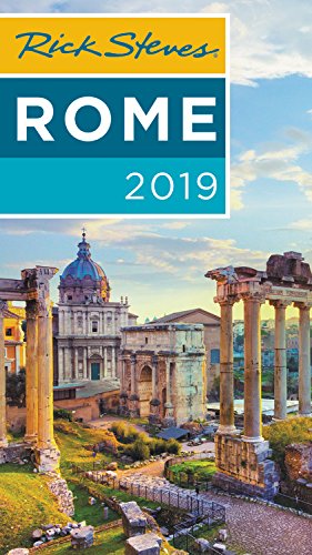 Rick Steves Rome 2019 Rick Steves Gene Openshaw