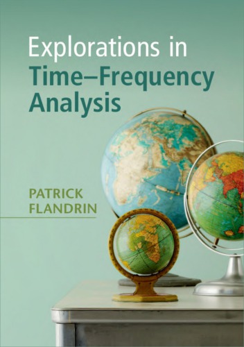 Explorations In Timefrequency Analysis Patrick Flandrin