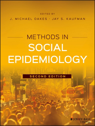 Methods In Social Epidemiology 2nd J Michael Oakes Jay S Kaufman
