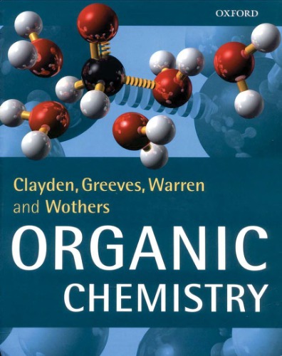 Organic Chemistry 1st Edition Clayden Greeves Warren Wothers