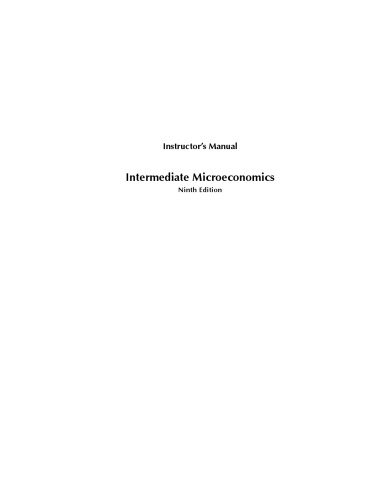 Instructors Manual Intermediate Microeconomics 9th Hal R Varian