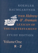 The Hebrew And Aramaic Lexicon Of The Old Testament Ludwig Khler