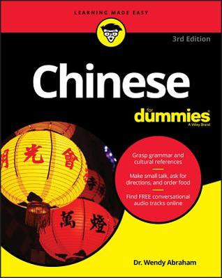 Chinese For Dummies 3rd Edition Wendy Abraham
