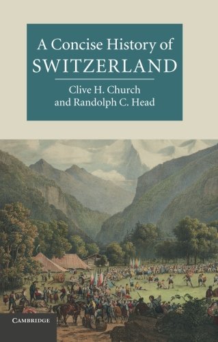 A Concise History Of Switzerland Clive H Church Randolph C Head