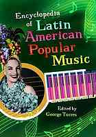 Encyclopedia Of Latin American Popular Music George Torres Ed