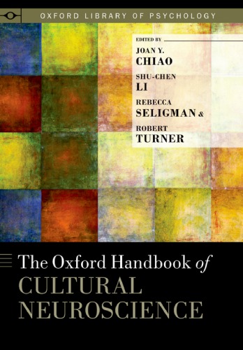 The Oxford Handbook Of Cultural Neuroscience Joan Y Chiao Shuchen Li