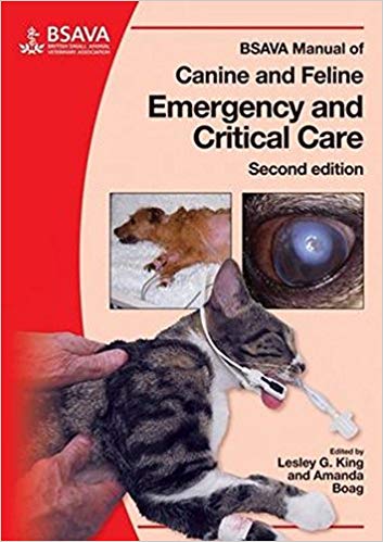 Bsava Manual Of Canine And Feline Emergency And Critical Care 2nd Edition Lesley G King