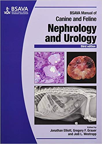 Bsava Manual Of Canine And Feline Nephrology And Urology 3rd Edition Jonathan Elliott