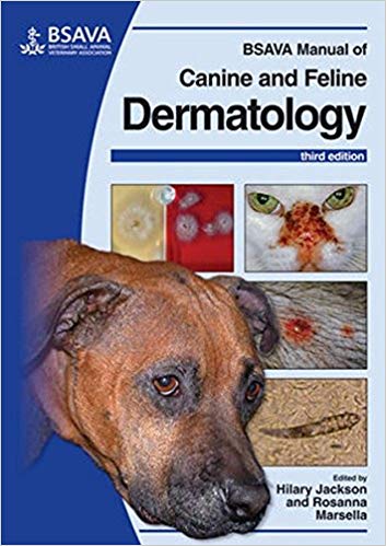 Bsava Manual Of Canine And Feline Dermatology 3rd Edition Hilary Jackson Rosanna Marsella
