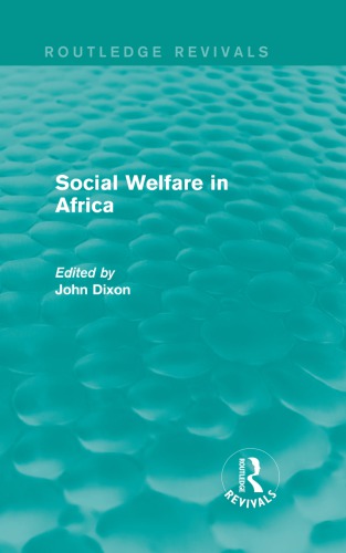 Social Welfare In Africa John E Dixon