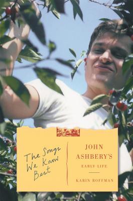 The Songs We Know Best John Ashberys Early Life Karin Roffman