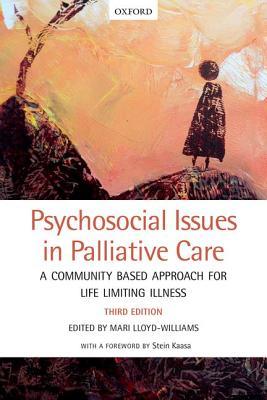 Psychosocial Issues In Palliative Care Mari Lloydwilliams