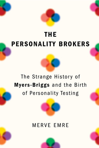 The Personality Brokers Hardcover Merve Emre
