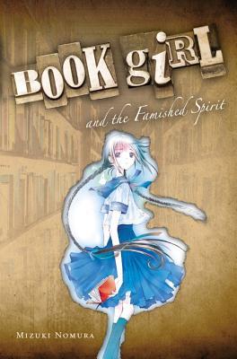 Book Girl And The Famished Spirit Ebook Mizuki Nomura