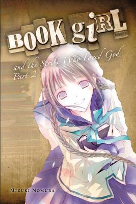 Book Girl And The Scribe Who Faced God Part 2 Ebook Mizuki Nomura