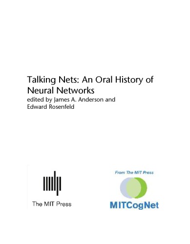Talking Nets An Oral History Of Neural Networks Ebook James A Anderson Edward Rosenfeld