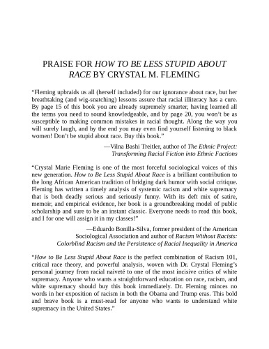 How To Be Less Stupid About Race On Racism White Supremacy And The Racial Divide Crystal Marie Fleming