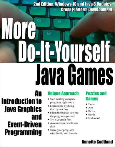 More Doityourself Java Games An Introduction To Java Graphics And Eventdriven Programming Paperback Annette Godtland Paul Godtland