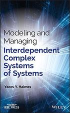 Modelling And Managing Interdependent Complex System Of Systems Haimes