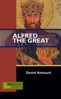 Alfred The Great Paperback Daniel Anlezark