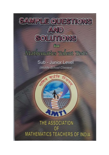 Amti Gems Sub Junior Level Middle School Classes Sample Questions And Solutions For Mathematics Talent Tests Nsejs Olympiad Foundation Association Of Mathematics Teachers Chennai India