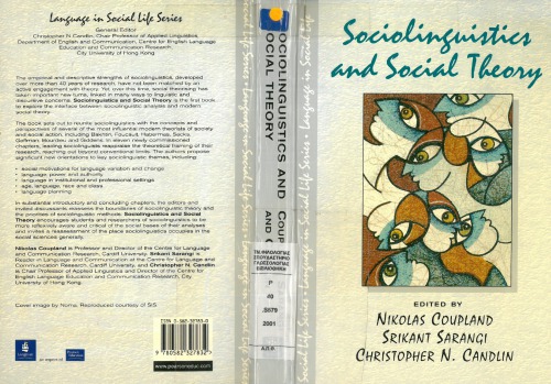 Sociolinguistics And Social Theory Nikolas Coupland Srikant Sarangi