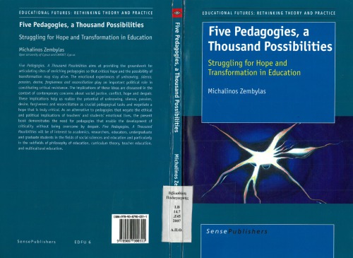 Five Pedagogies A Thousand Possibilities Struggling For Hope And Transformation In Education Michalinos Zembylas