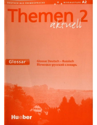 Themen Aktuell 2 Deutsch Als Fremdsprache Niveaustufe A2 Glossar Deutschrussisch Hartmut Aufderstrae