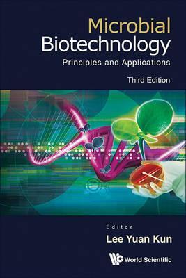 Microbial Biotechnology 3rd Edition Lee Yuan Kun
