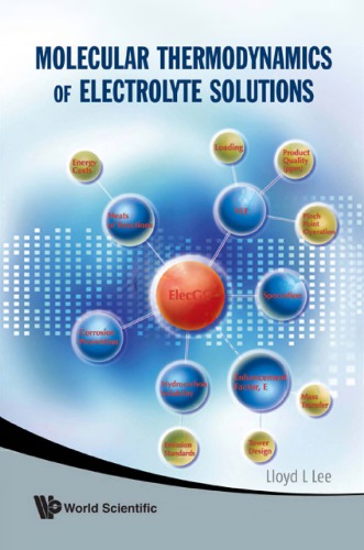 Molecular Thermodynamics Of Electrolyte Solutions Lee Lloyd L