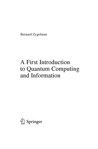 A First Introduction To Quantum Computing And Information Bernard Zygelman