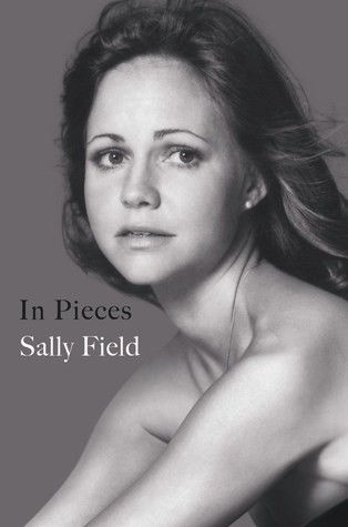 In Pieces First Edition Sally Field