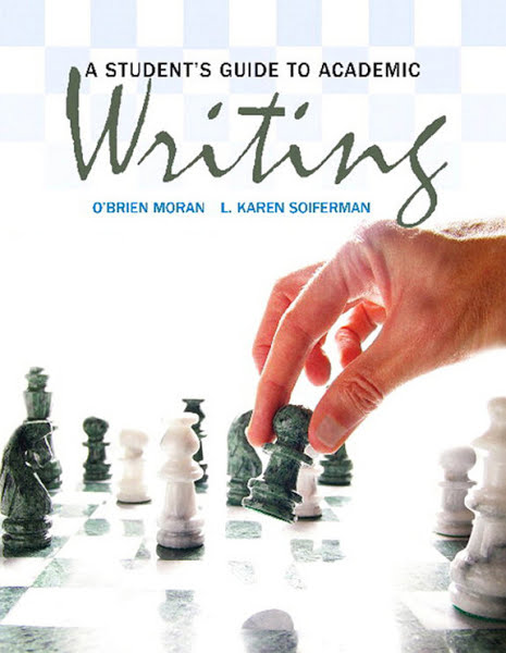 A Students Guide To Academic Writing Obrien Moran And Karen Soiferman