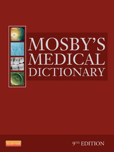 Mosbys Medical Dictionary 9th Coll