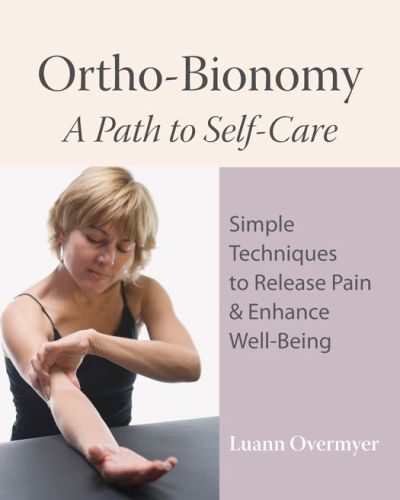 Orthobionomy A Path To Selfcare Luann Overmyer